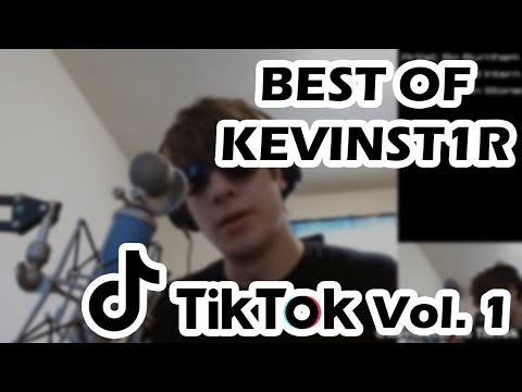 Best of Kevinst1r TikTok Vol. 1